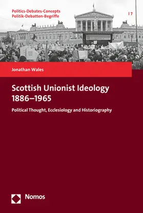 Wales |  Scottish Unionist Ideology 1886–1965 | Buch |  Sack Fachmedien