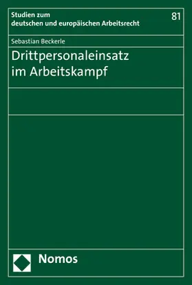 Beckerle |  Drittpersonaleinsatz im Arbeitskampf | Buch |  Sack Fachmedien