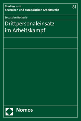 Beckerle | Drittpersonaleinsatz im Arbeitskampf | Buch | 978-3-8487-6434-1 | sack.de