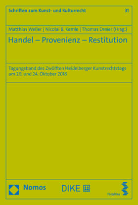 Weller / Kemle / Dreier | Handel - Provenienz - Restitution | Buch | 978-3-8487-6437-2 | sack.de