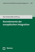 Müller-Graff |  Kernelemente der europäischen Integration | Buch |  Sack Fachmedien