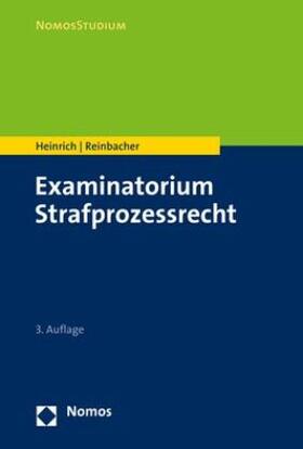 Heinrich / Reinbacher | Heinrich, B: Examinatorium Strafprozessrecht | Buch | 978-3-8487-6481-5 | sack.de