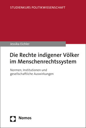 Eichler | Die Rechte indigener Völker im Menschenrechtssystem | Buch | 978-3-8487-6483-9 | sack.de
