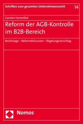 Herresthal | Herresthal, C: Reform der AGB-Kontrolle im B2B-Bereich | Buch | 978-3-8487-6510-2 | sack.de