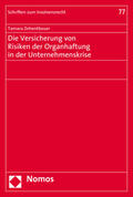 Zehentbauer |  Die Versicherung von Risiken der Organhaftung in der Unternehmenskrise | Buch |  Sack Fachmedien