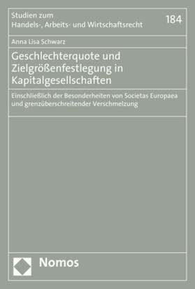 Schwarz | Schwarz, A: Geschlechterquote und Zielgrößenfestlegung in Ka | Buch | 978-3-8487-6535-5 | sack.de