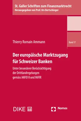 Ammann |  Der europäische Marktzugang für Schweizer Banken | Buch |  Sack Fachmedien