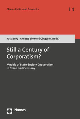 Levy / Zimmer / Ma | Still a Century of Corporatism? | Buch | 978-3-8487-6602-4 | sack.de