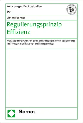 Fechner | Regulierungsprinzip Effizienz | Buch | 978-3-8487-6604-8 | www.sack.de