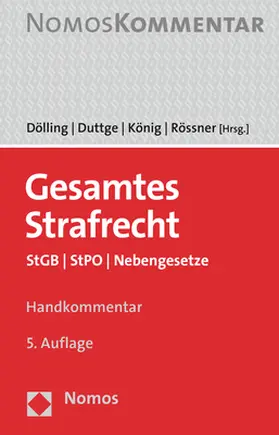 Dölling / Duttge / König / Rössner |  Gesamtes Strafrecht  | Buch |  Sack Fachmedien