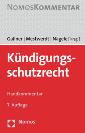 Gallner / Mestwerdt / Nägele |  Kündigungsschutzrecht: KSchR | Buch |  Sack Fachmedien