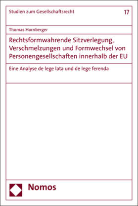 Hornberger | Hornberger, T: Rechtsformwahrende Sitzverlegung, Verschmelzu | Buch | sack.de