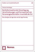 Hornberger |  Hornberger, T: Rechtsformwahrende Sitzverlegung, Verschmelzu | Buch |  Sack Fachmedien
