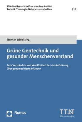 Schleissing |  Grüne Gentechnik und gesunder Menschenverstand | Buch |  Sack Fachmedien