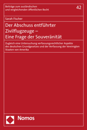 Fischer | Fischer, S: Abschuss entführter Zivilflugzeuge - Eine Frage | Buch | 978-3-8487-6641-3 | sack.de