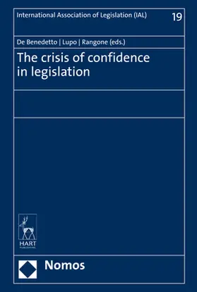 De Benedetto / Lupo / Rangone |  The crisis of confidence in legislation | Buch |  Sack Fachmedien