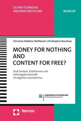 Wellbrock / Buschow |  Money for Nothing and Content for Free? | Buch |  Sack Fachmedien