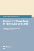 Hartleb / Fischer |  Innovative Verwaltung in Forschung und Lehre | Buch |  Sack Fachmedien
