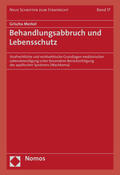 Merkel |  Behandlungsabbruch und Lebensschutz | Buch |  Sack Fachmedien
