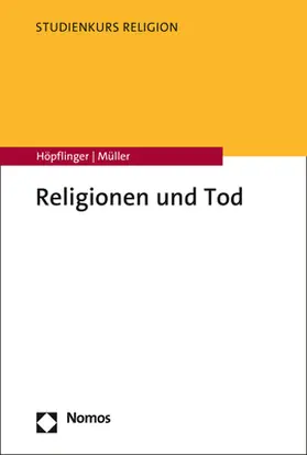 Höpflinger / Müller |  Religionen und Tod | Buch |  Sack Fachmedien