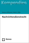 Löffelmann / Zöller |  Nachrichtendienstrecht | Buch |  Sack Fachmedien