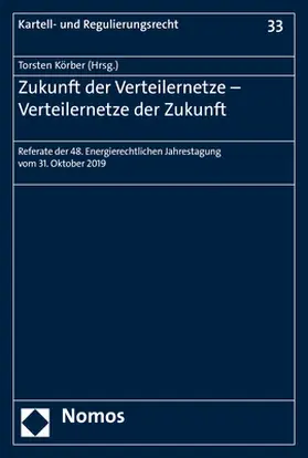 Körber |  Zukunft der Verteilernetze - Verteilernetze der Zukunft | Buch |  Sack Fachmedien