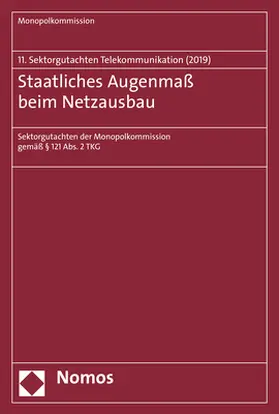 Monopolkommission |  Staatliches Augenmaß beim Netzausbau | Buch |  Sack Fachmedien