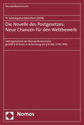 Monopolkommission |  Die Novelle des Postgesetzes: Neue Chancen für den Wettbewer | Buch |  Sack Fachmedien