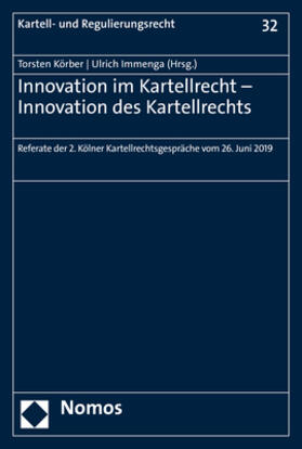 Körber / Immenga | Innovation im Kartellrecht - Innovation des Kartellrechts | Buch | 978-3-8487-6735-9 | sack.de