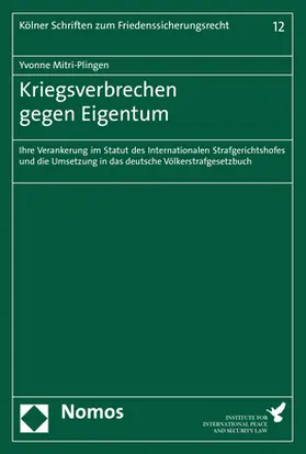 Mitri-Plingen | Kriegsverbrechen gegen Eigentum | Buch | 978-3-8487-6745-8 | www.sack.de
