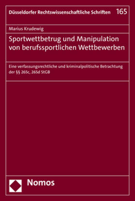 Krudewig |  Sportwettbetrug und Manipulation von berufssportlichen Wettbewerben | Buch |  Sack Fachmedien