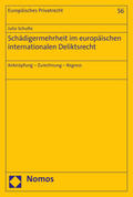Schulte |  Schulte, J: Schädigermehrheit im europäischen internationale | Buch |  Sack Fachmedien