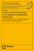 Kurt |  Schutz und Verantwortung in der digitalen und globalen Arbeitswelt | Buch |  Sack Fachmedien