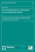Hauer |  Hauer, M: Arbeitskampf im nationalen und europäischen Recht | Buch |  Sack Fachmedien