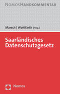Marsch / Wohlfarth |  Saarländisches Datenschutzgesetz | Buch |  Sack Fachmedien