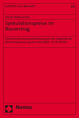 Noltensmeier | Spekulationspreise im Bauvertrag | Buch | 978-3-8487-6796-0 | sack.de