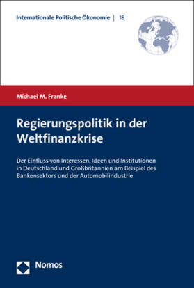 Franke | Franke, M: Regierungspolitik in der Weltfinanzkrise | Buch | 978-3-8487-6804-2 | sack.de