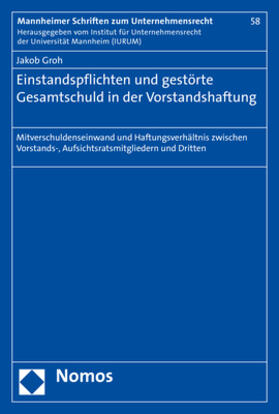 Groh | Einstandspflichten und gestörte Gesamtschuld in der Vorstandshaftung | Buch | 978-3-8487-6811-0 | sack.de