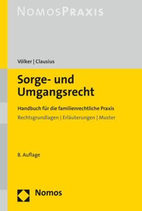 Völker / Clausius | Sorge- und Umgangsrecht | Buch | 978-3-8487-6814-1 | sack.de