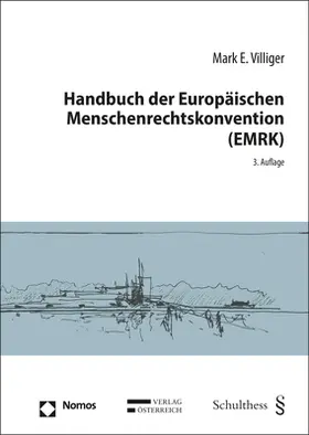 Villiger |  Handbuch der Europäischen Menschenrechtskonvention (EMRK) | Buch |  Sack Fachmedien