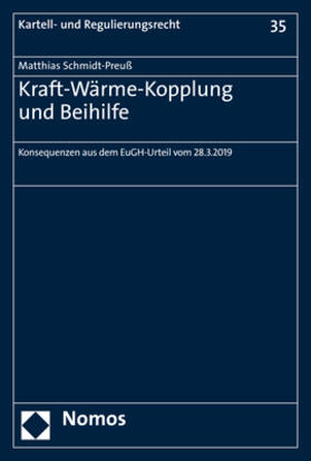 Schmidt-Preuß | Kraft-Wärme-Kopplung und Beihilfe | Buch | sack.de