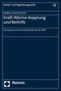 Schmidt-Preuß |  Kraft-Wärme-Kopplung und Beihilfe | Buch |  Sack Fachmedien