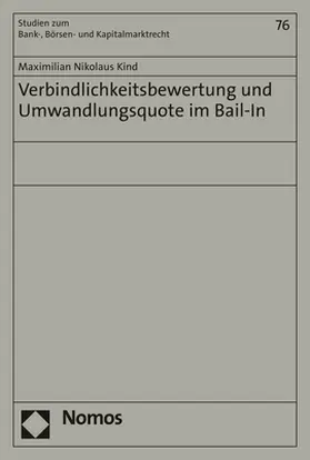 Kind |  Verbindlichkeitsbewertung und Umwandlungsquote im Bail-In | Buch |  Sack Fachmedien