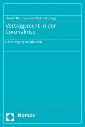Effer-Uhe / Mohnert | Vertragsrecht in der Coronakrise | Buch | 978-3-8487-6828-8 | www.sack.de