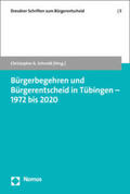 Schmidt |  Bürgerbegehren und Bürgerentscheid in Tübingen - 1972 bis 2020 | Buch |  Sack Fachmedien