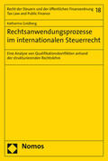 Goldberg |  Goldberg, K: Rechtsanwendungsprozesse im internationalen Ste | Buch |  Sack Fachmedien