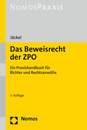 Jäckel | Das Beweisrecht der ZPO | Buch | 978-3-8487-6857-8 | sack.de