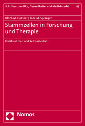 Gassner / Spranger |  Gassner, U: Stammzellen in Forschung und Therapie | Buch |  Sack Fachmedien