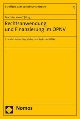 Knauff | Rechtsanwendung und Finanzierung im ÖPNV | Buch | 978-3-8487-6885-1 | sack.de