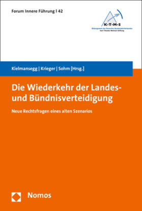 von Kielmansegg / Krieger / Sohm |  Die Wiederkehr der Landes- und Bündnisverteidigung | Buch |  Sack Fachmedien